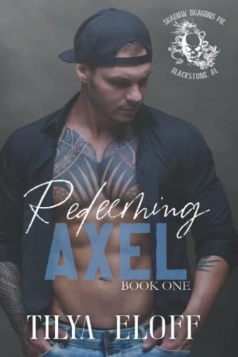 Redeeming Axel Shadow Dragons MC