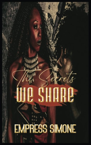 The Secrets We Share