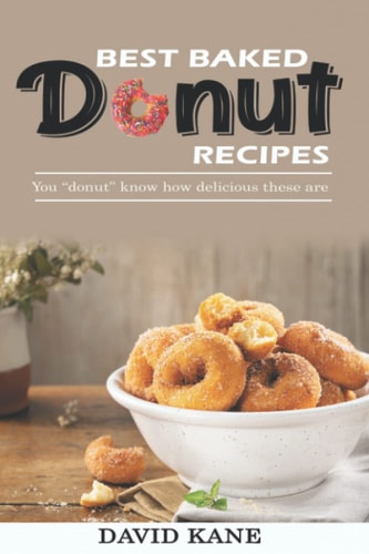 Best Baked Donut Recipes You "donut" Know how Delicious These are