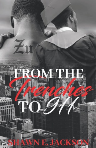 From The Trenches To 911