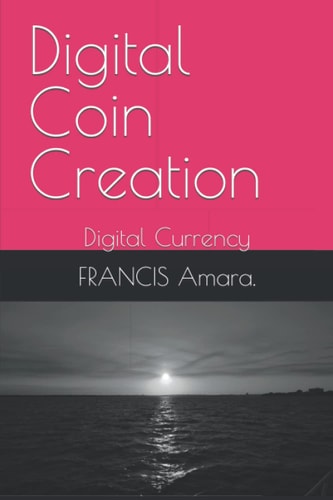Digital Coin Creation Digital Currency