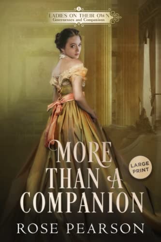 More Than a Companion A Regency Romance