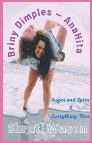 Briny Dimples - AnaHita Sugar and Spice &Everything Nice