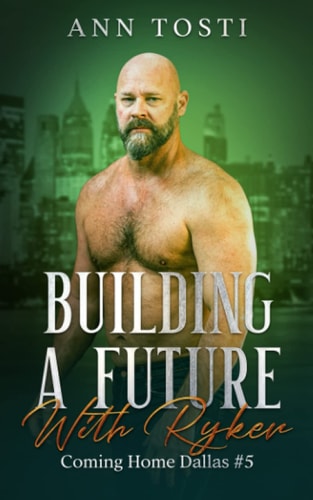 Building a Future with Ryker Coming Home Dallas #5