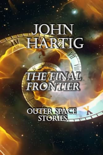 The Final Frontier Outer Space Stories