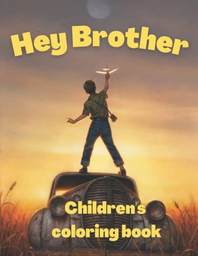 Hey Brother Children's Coloring Book