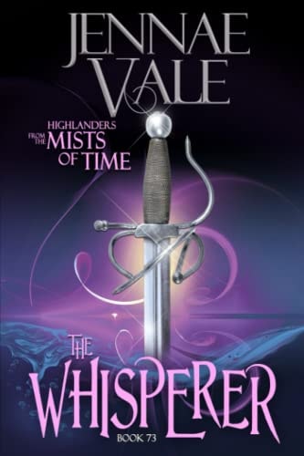 The Whisperer Highlanders from the Mists of Time