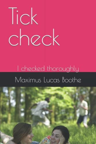 Tick Check I Checked Thoroughly