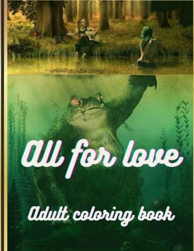 All for Love Adult Coloring Book