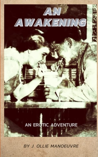 An Awakening An Erotic Adventure