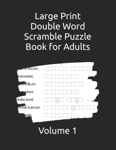 Large Print Double Word Scramble Puzzle Book for Adults Volume 1
