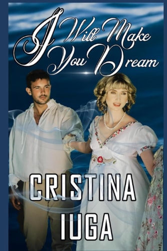 I Will Make You Dream