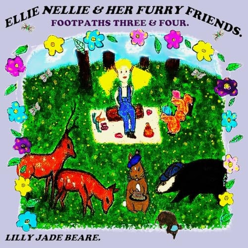 Ellie Nellie & Her Furry Friends. Footpaths Three and Four.
