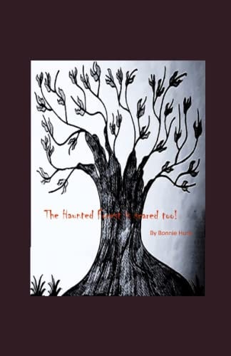 The Haunted Forest is Scared Too!