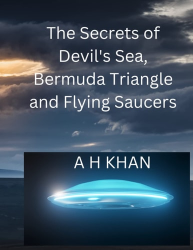 The Secrets of Devil's Sea, Bermuda Triangle and Flying Saucers