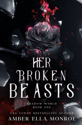 Her Broken Beasts A Paranormal Why Choose Fantasy Romance