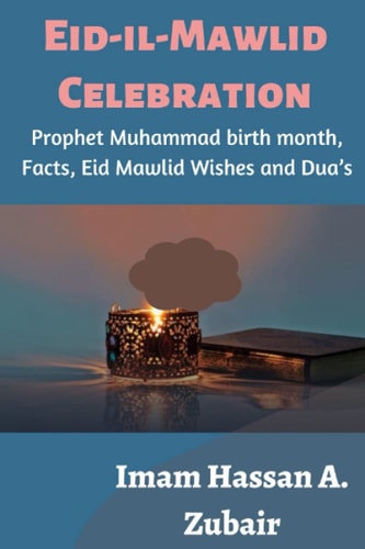 Eid-il-Mawlid Celebration Prophet Muhammad Birth Month, Facts, Eid Mawlid Wishes and Dua's