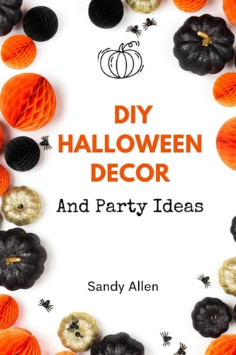 DIY Halloween Decor And Party Ideas