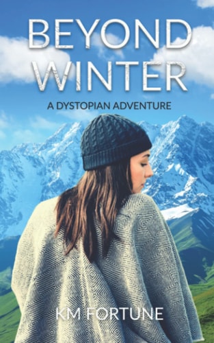 BEYOND WINTER A Dystopian Adventure