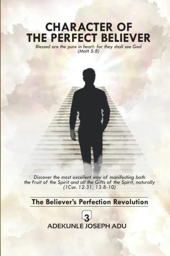 Character of the Perfect Believer