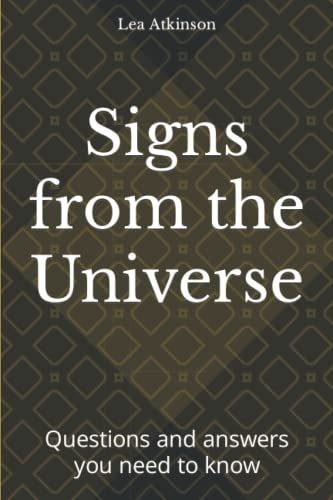 Signs from the Universe Questions and Answers You Need to Know