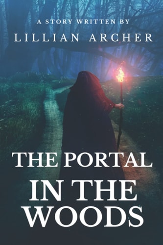 The Portal in the Woods