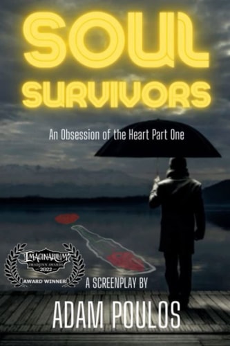 Soul Survivors An Obsession of the Heart Part One