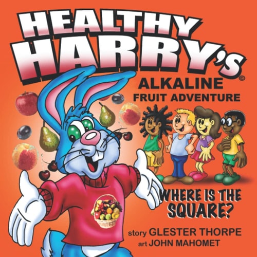Healthy Harry's Alkaline Fruit Adventure Where Is The Square?