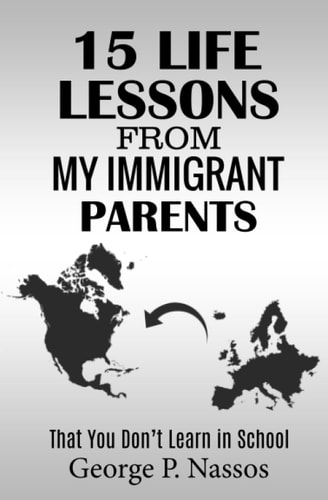15 Life Lessons from My Immigrant Parents That You Don't Learn in School