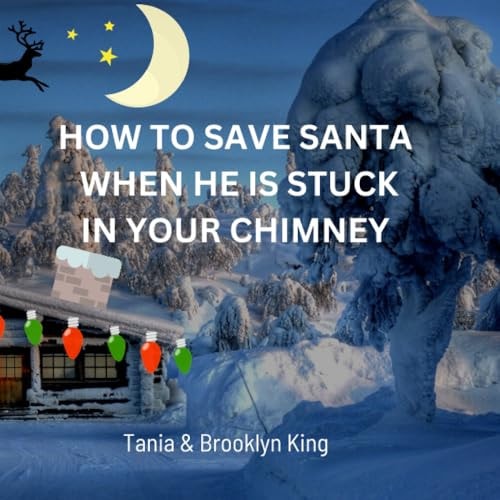 How to Save Santa When He is Stuck in Your Chimney