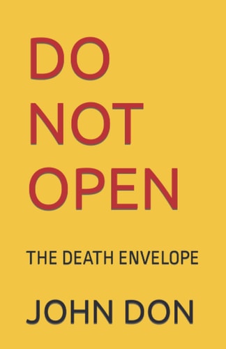 Do Not Open The Death Envelope