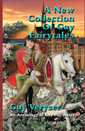 A New Gay Fairytale Collection Gay Fairytales