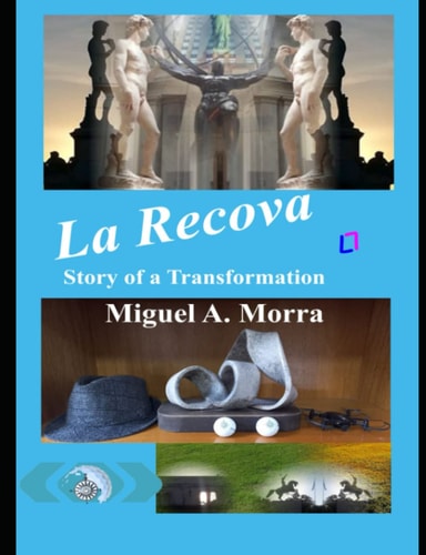 La Recova Story of a Transformation