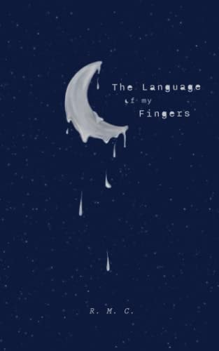 The Language of My Fingers