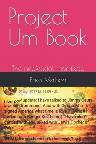 Project Um Book The Neofeudal Manifesto