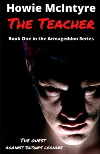 The Teacher Book One in the Armageddon Series