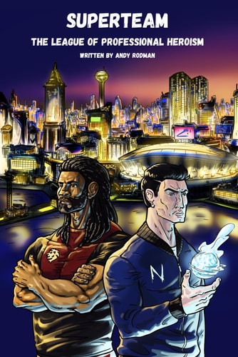 Superteam The League of Professional Heroism