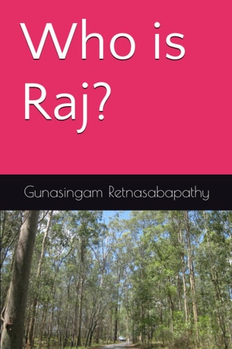 Who is Raj?