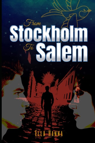 From Stockholm to Salem