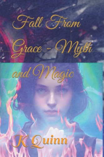 Fall From Grace - Myth and Magic