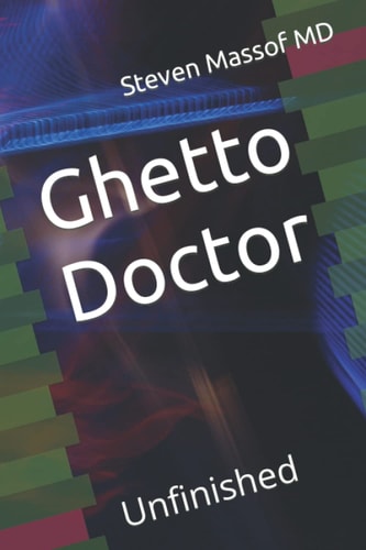 Ghetto Doctor Unfinished