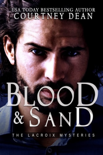 Blood and Sand The LaCroix Mysteries