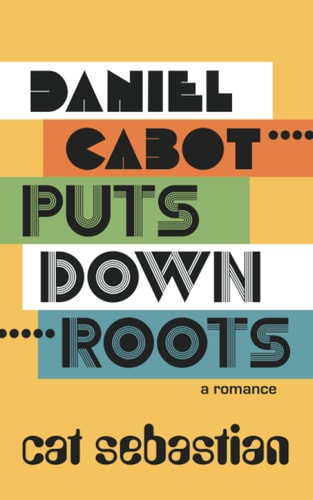 Daniel Cabot Puts Down Roots