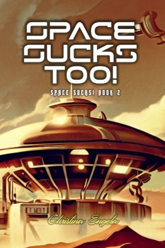 Space Sucks Too!