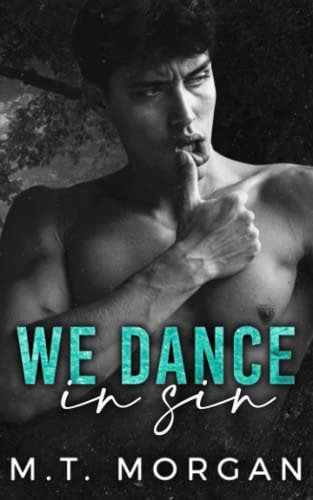 We Dance in Sin: A Dark College Romance (Sinners' Playground)