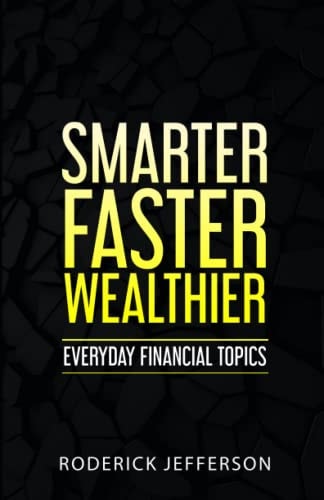 Smarter Faster Wealthier Every Day Financial Topics