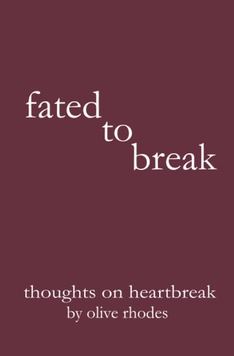 Fated to Break