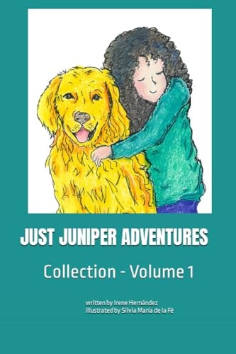 Just Juniper Adventures Collection Volume 1