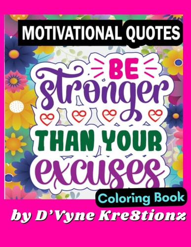 Motivational Quotes Adult Coloring Book: Relaxation & Inspiration