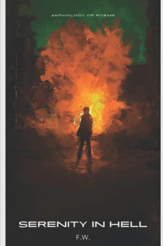 Serenity in Hell Anthology of Poems